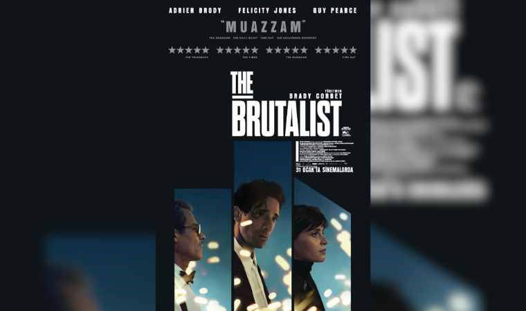 The Brutalist, Dönüş, Aşkın İzi ve daha fazlası... Bu haftanın filmleri!