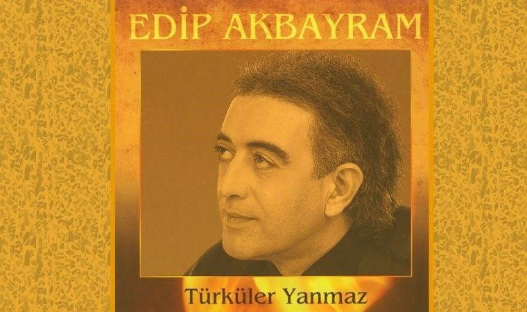 Türk müziğinin usta sesi: Edip Akbayram'ın en sevilen 10 parçası
