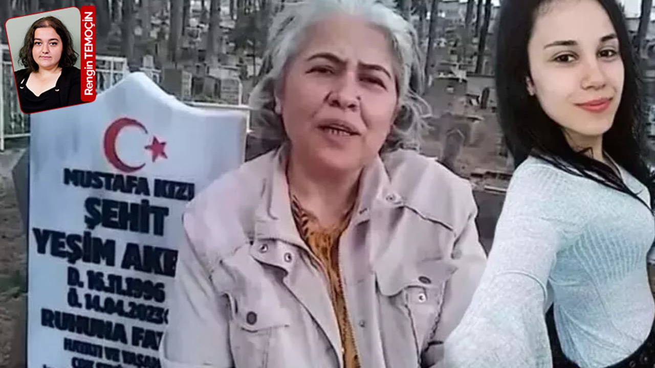 Yeşim Akbaş’ın annesinin adalet isyanı!