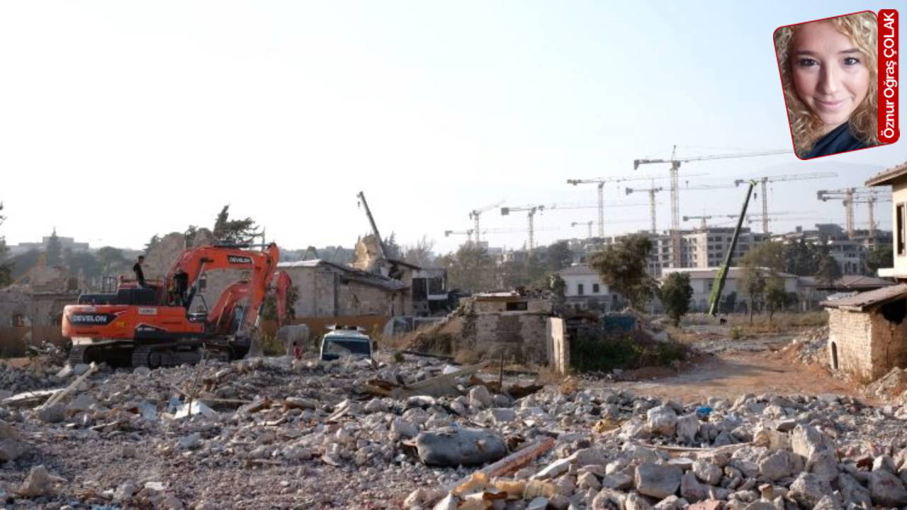 Antakya’nın tarihi dokusu yok ediliyor: Tarihe kepçe darbesi!
