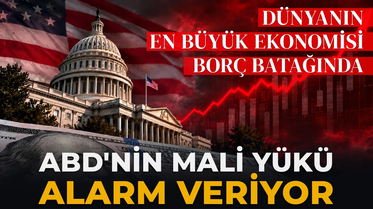 Dünyanın en büyük ekonomisi borç batağında: ABD’nin mali yükü alarm veriyor