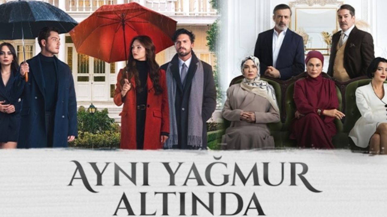 Aynı Yağmur Altında dizisinin konusu ne, oyuncuları kim? Aynı Yağmur Altında dizisi ne zaman başlayacak?