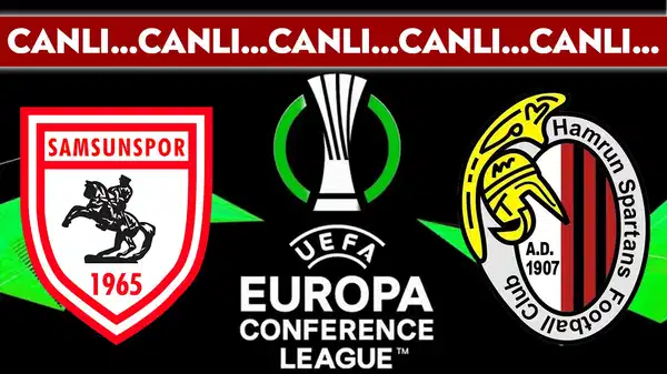 CANLI YAYIN: Samsunspor - Hamrun Spartans | CANLI ANLATIM: UEFA Konferans Ligi 3. hafta