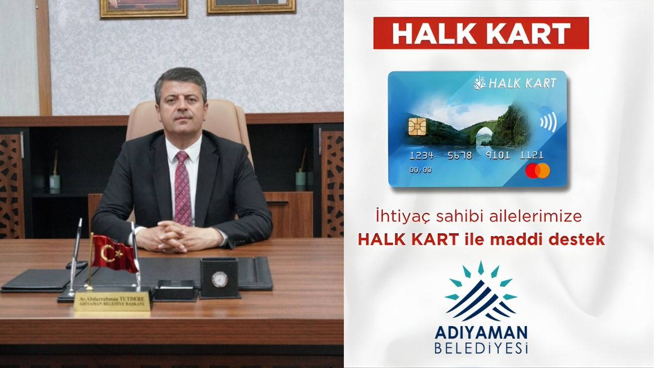 Adıyaman’da 2 Bin 736 Aileye 5 Milyon 472 Bin TL’lik Halk Kart Desteği