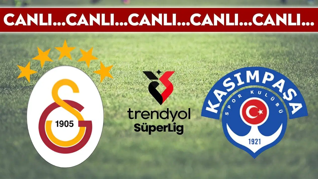 CANLI YAYIN: Galatasaray - Kasımpaşa | CANLI ANLATIM: Süper Lig 17. hafta mücadelesi