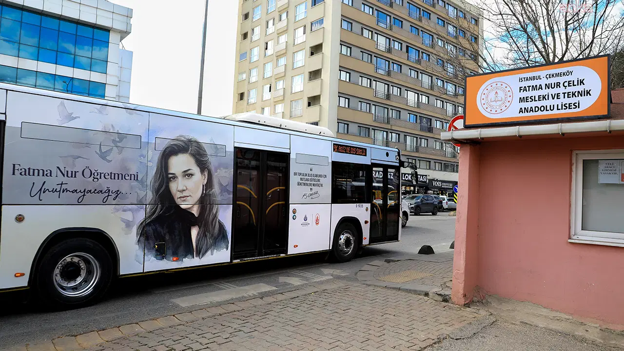 İstanbul'da Fatma Nur Çelik öğretmenin adı otobüs ve durakta yaşatılacak