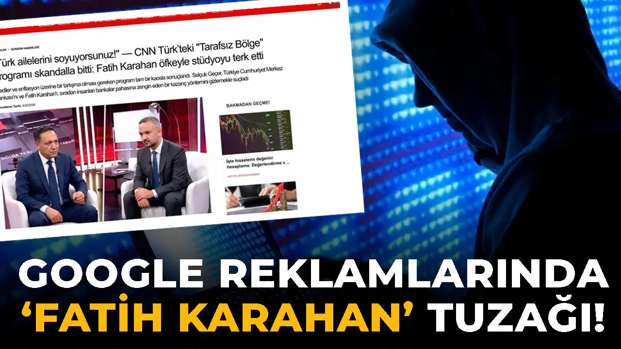 Google reklamlarında 'Fatih Karahan' tuzağı... Dolandırıcılar Merkez Bankası üzerinden yurttaşı hedef alıyor!