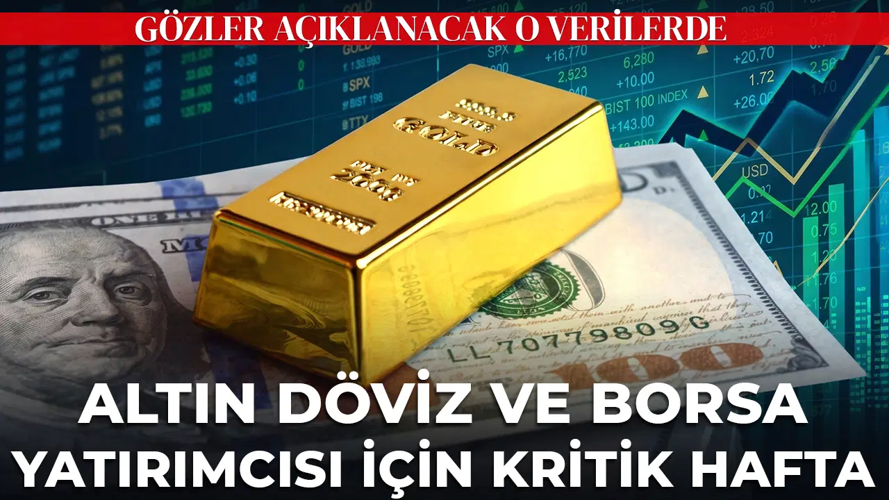 Yatırımcılar İçin Kritik Dönemeç: Piyasalarda Üç Önemli Veri Bekleniyor