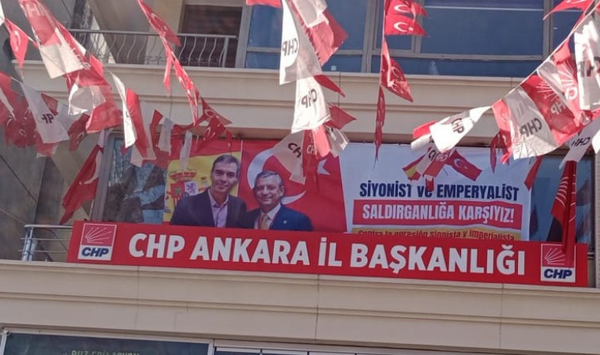 CHP Ankara İl Örgütünden Özel ve Sanchez'li pankart: Siyonist ve emperyalist saldırganlığa karşıyız!