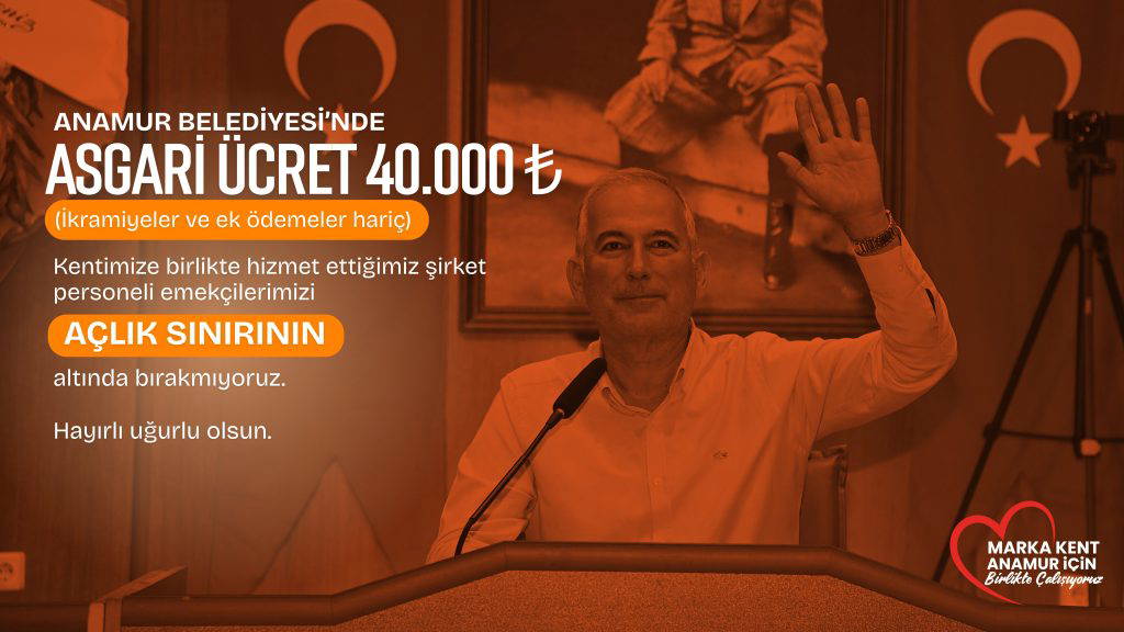 Anamur Belediyesi'nde en düşük maaş 40 bin lira oldu