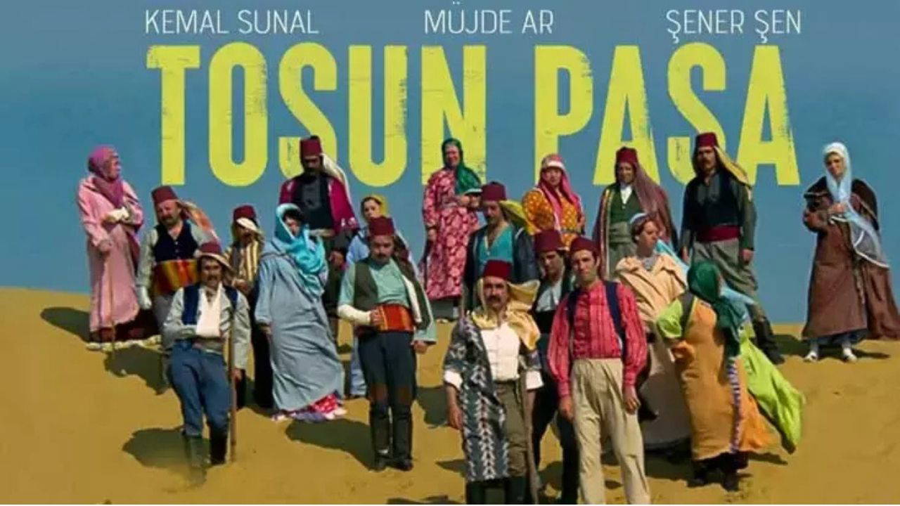 Tosun Paşa filminin konusu ne, oyuncuları kim? Tosun Paşa filmi nerede çekilidi?