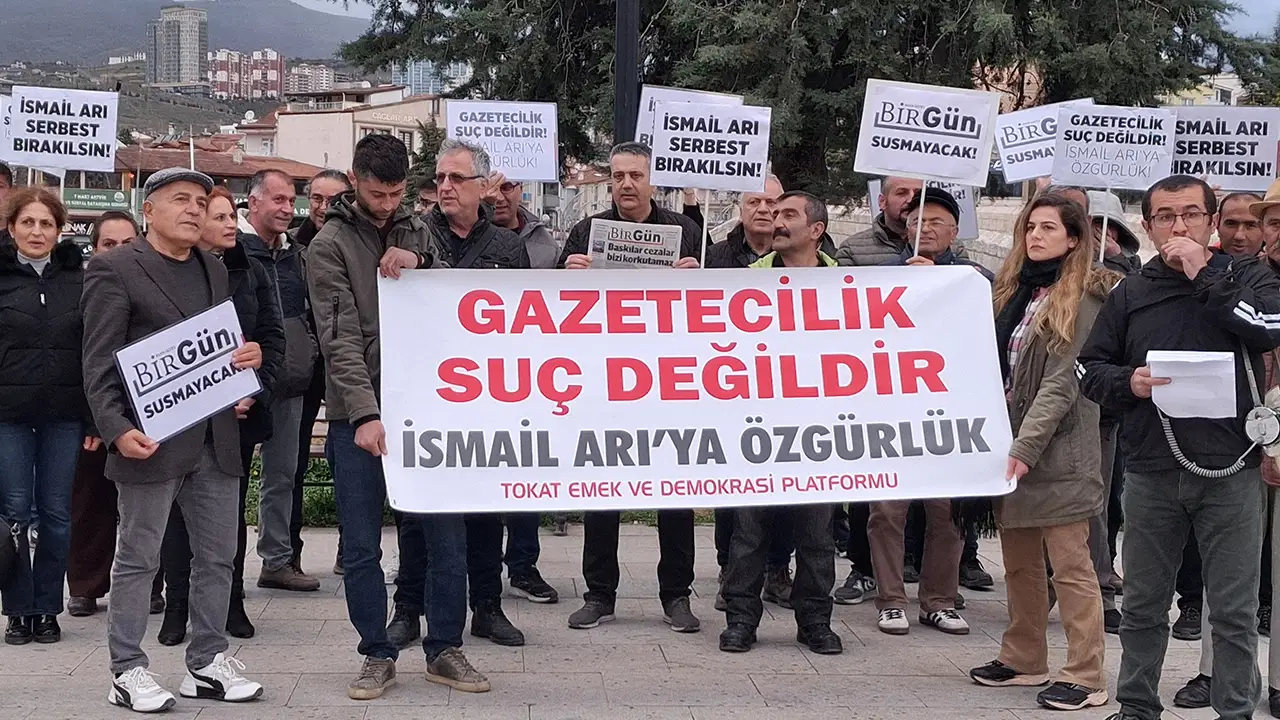 Tokat’ta İsmail Arı için özgürlük çağrısı: 'Gazetecilik suç değildir!'