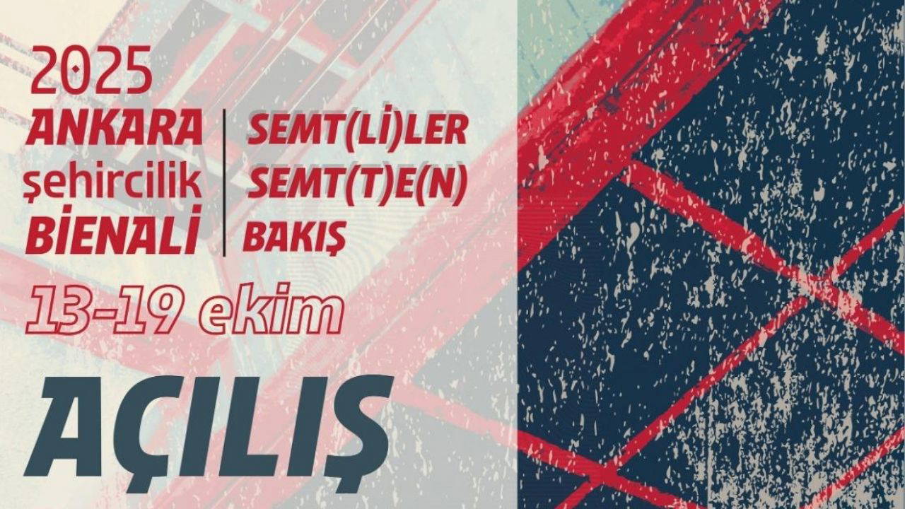 İlhan Tekeli Şehircilik Kültürü Vakfı 2025 Ankara Şehircilik Bienali düzenliyor