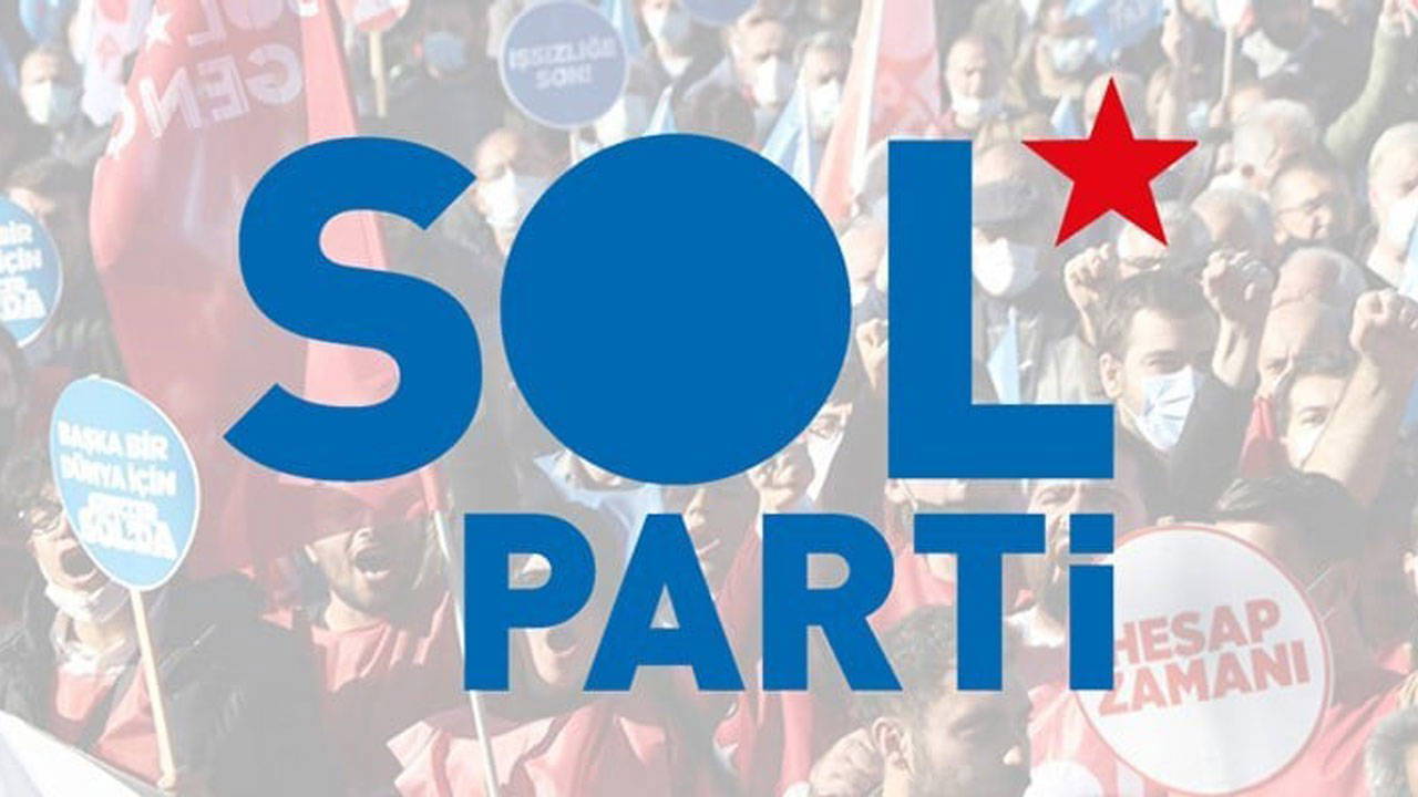 SOL Parti'den 5 ilde çağrı