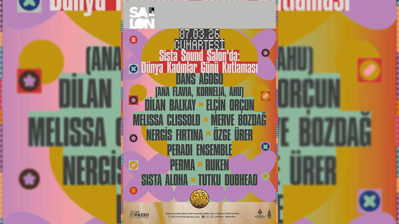 Sista Sound’dan 8 Mart’a özel gece: 20’den fazla sanatçı İKSV sahnesinde