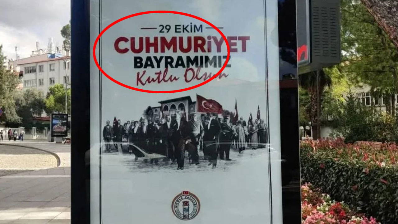 Muğla'da billboard krizi: Valiliğin afişlerinde 'Cumhuriyet' yanlış yazıldı