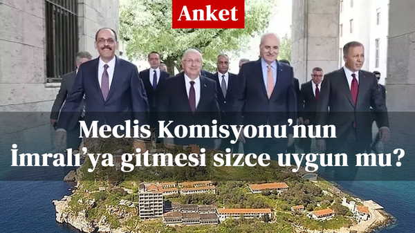 Meclis Komisyonu’nun İmralı’ya gitmesi sizce uygun mu?