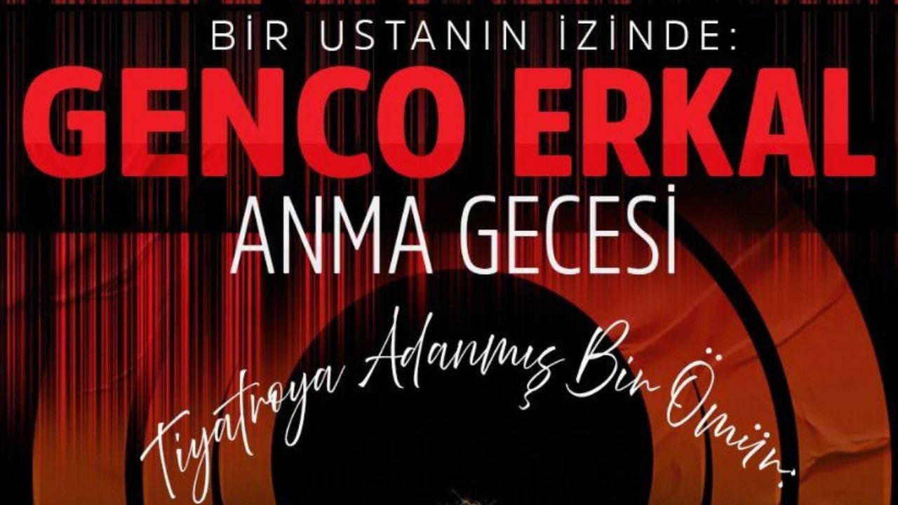 Osmangazi Belediyesi, Genco Erkal’ı anıyor
