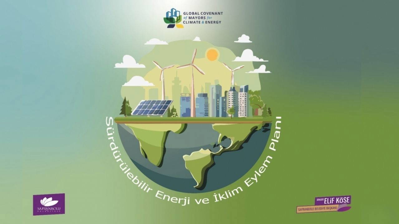Safranbolu, küresel iklim mücadelesinde imzacı oldu: ‘Sürdürülebilir Enerji ve İklim Eylem Planı’ tamamlandı