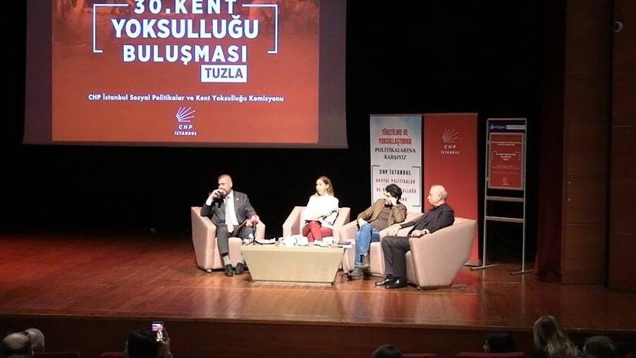 CHP'den Tuzla'da Kent Yoksulluğu Buluşması: 'Topyekun bir toplumsal güvensizlik rejimi'
