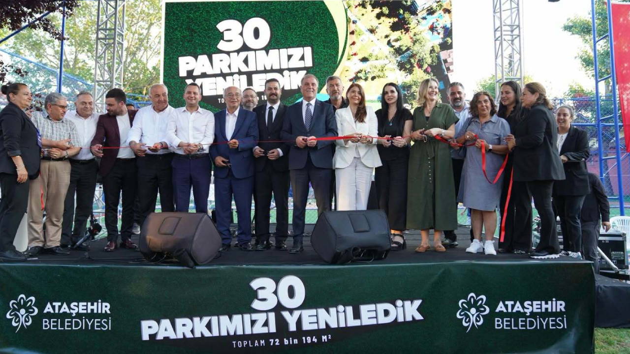 Ataşehir’de yenilenen 30 parkın açılışı yapıldı... Onursal Adıgüzel: 'Bu güzel yaşam alanlarını sizlere emanet ediyorum'