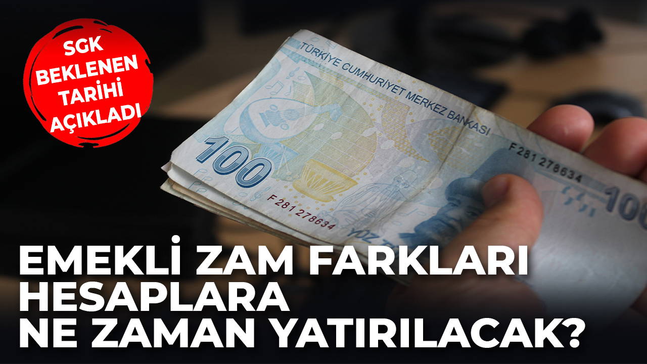 SGK beklenen tarihi resmen açıkladı: Emekli zam farkları 7 Ağustos'ta hesaplara yatıyor