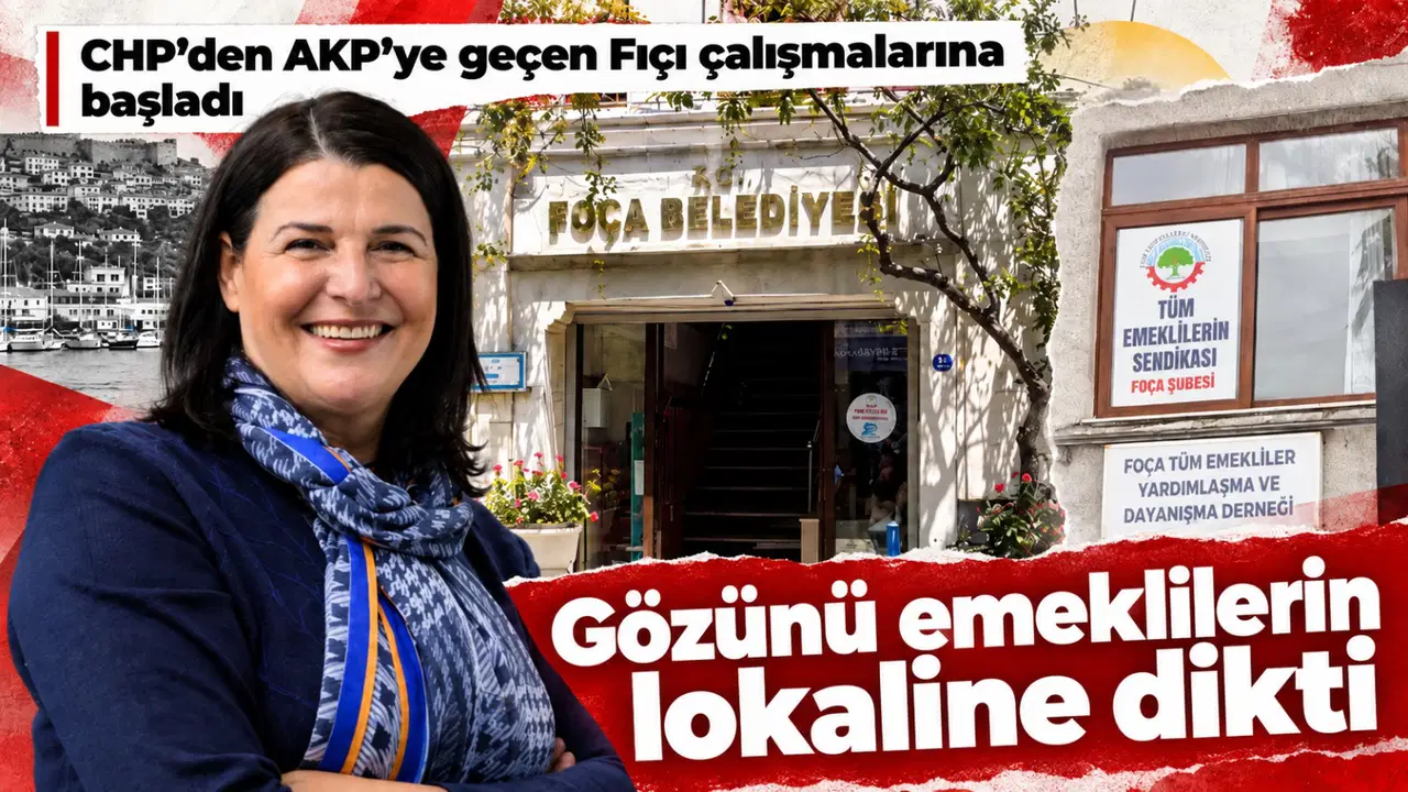 AKP'ye geçen Foça Belediye Başkanı'nın talimatı: 'Sendika binasını boşaltın'