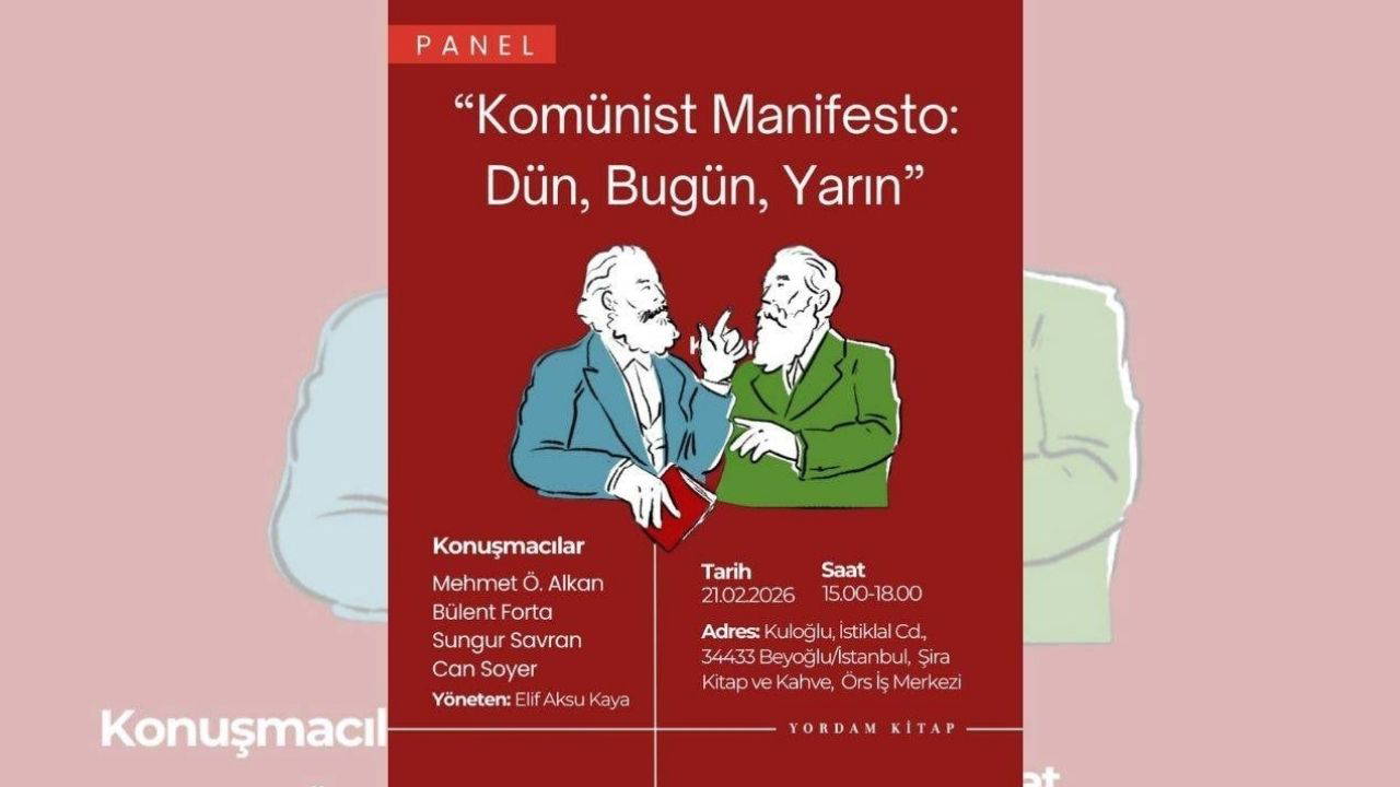 Ölümsüz eser 178 yaşında: Uzman isimler Manifesto'yu anlatacak