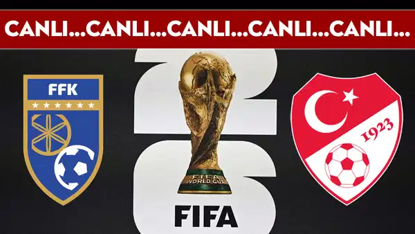 CANLI YAYIN: Kosova - Türkiye | CANLI ANLATIM: 2026 FIFA Dünya Kupası Elemeleri Play-Off Finali