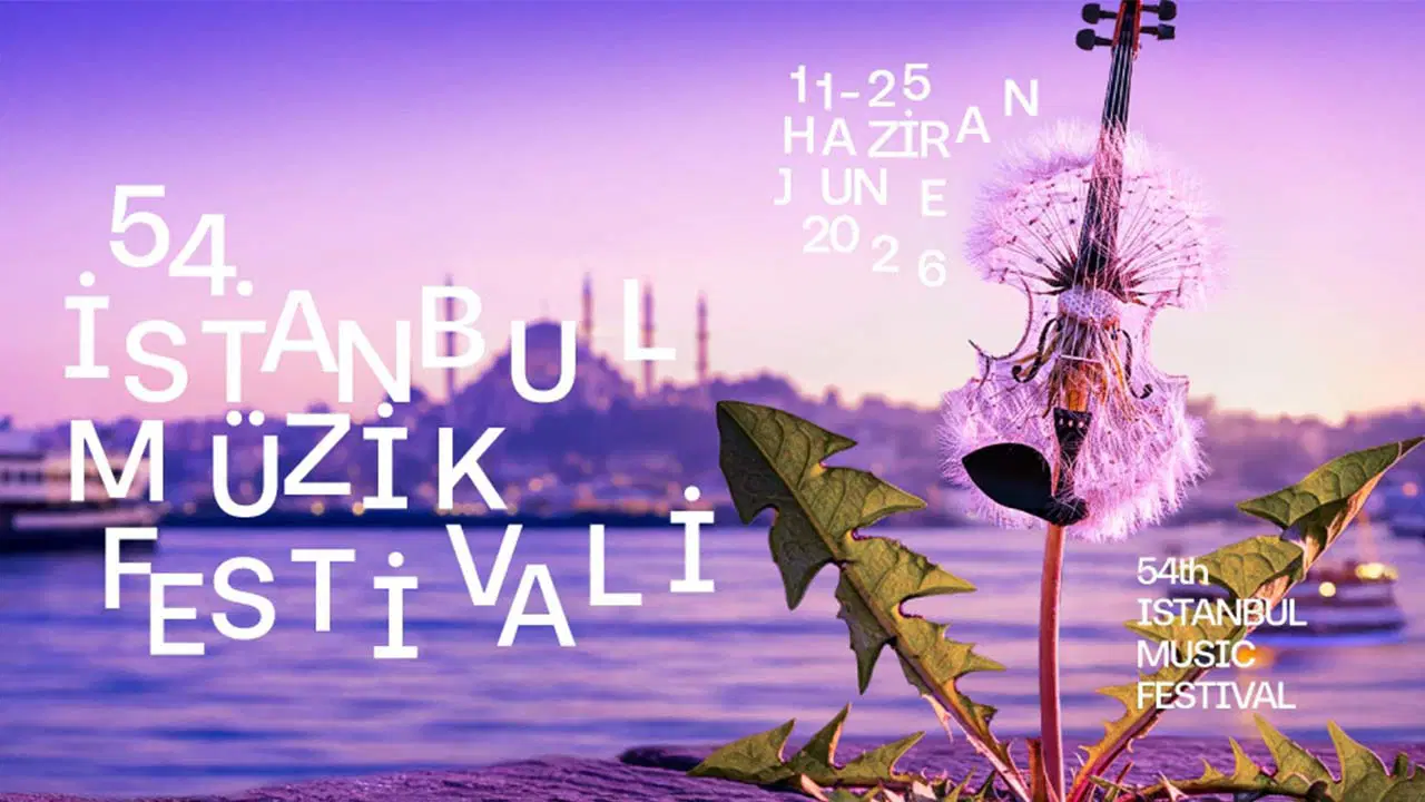 '54. İstanbul Müzik Festivali', 11-25 Haziran'da müzikseverlerle buluşacak
