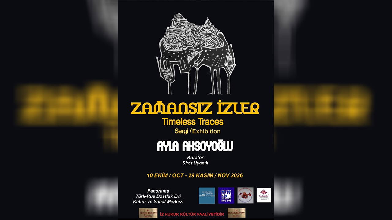 Ankara'da 'Zamansız İzler' sergisi