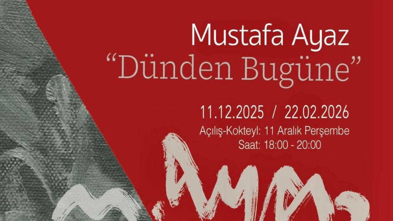 Ressam Mustafa Ayaz, özel sergiyle anılacak