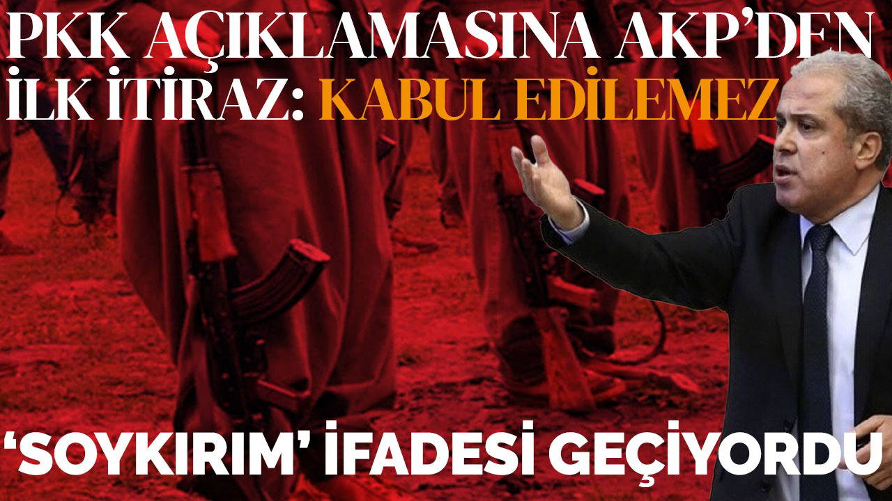 PKK'nin 'fesih' bildirisindeki tartışmalı ifadelere AKP'den ilk itiraz geldi: 'Kabul edilemez!'