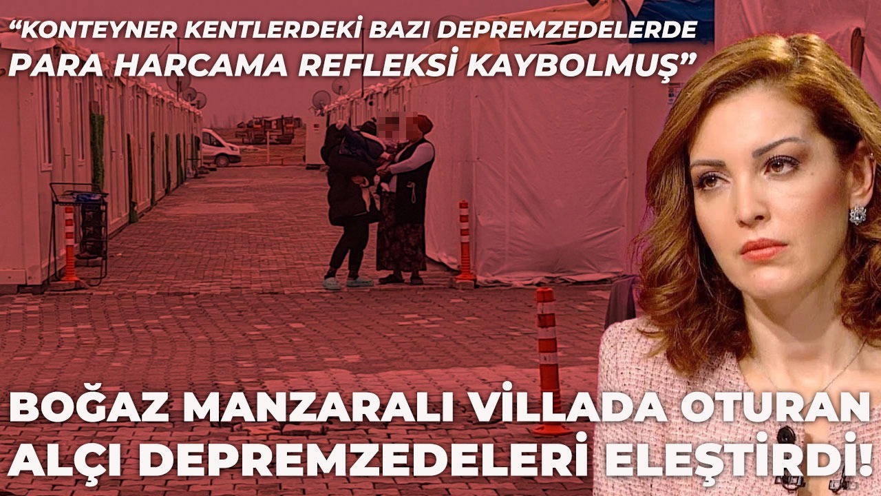 Nagehan Alçı’ya deprem bölgesinden büyük tepki: 'İnsani değerlerini yitirdiği için böyle konuşuyor'
