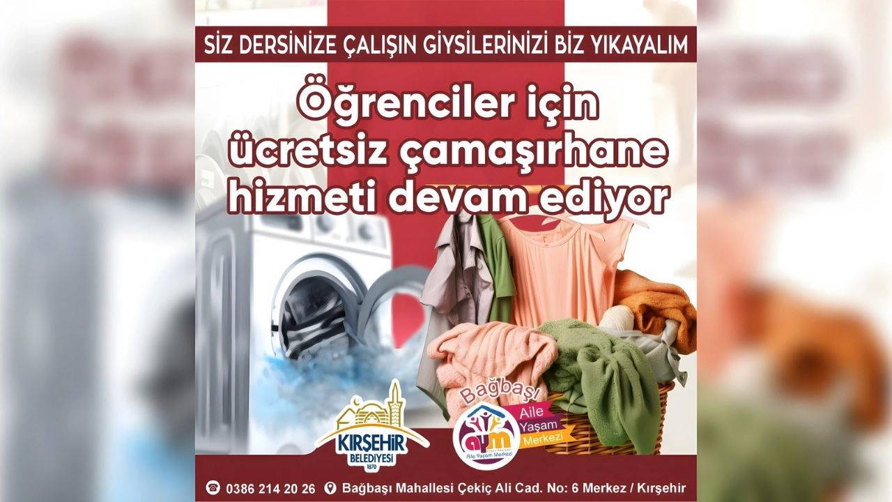  Kırşehir Belediyesi öğrencilerin giysilerini ücretsiz yıkıyor
