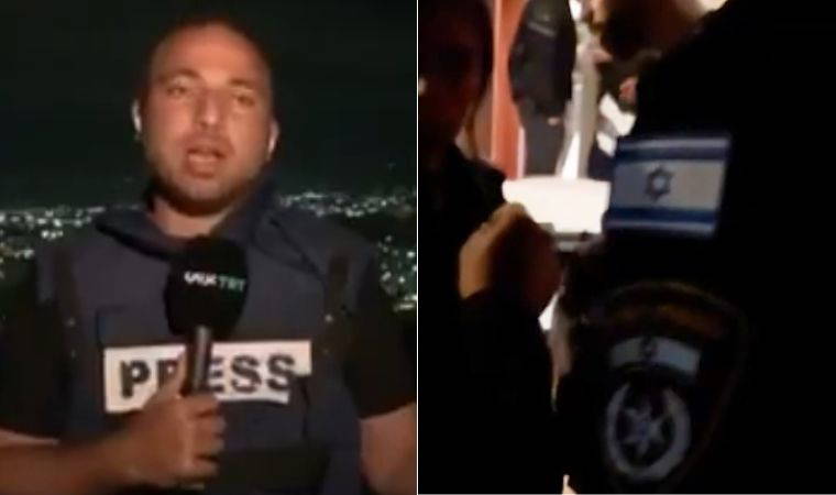 TRT ekibi de var: İsrail'den gazetecilere baskın