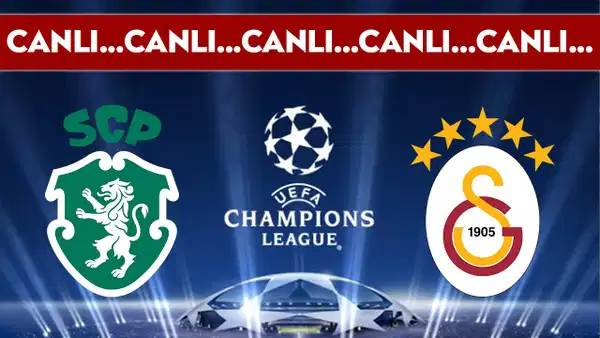 CANLI ANLATIM: Sporting Lizbon - Galatasaray | UEFA Şampiyonlar Ligi 1. Hafta Mücadelesi
