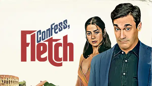 Confess, Fletch filminin konusu ne? Confess, Fletch filminin oyuncuları kim?