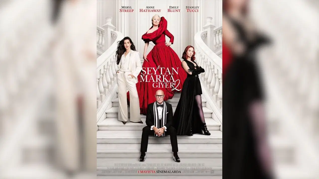 Sinemalarda bu hafta: Şeytan Marka Giyer 2, Bir Adam Yaratmak, Ağzımdan Kaçtı ve daha fazlası...