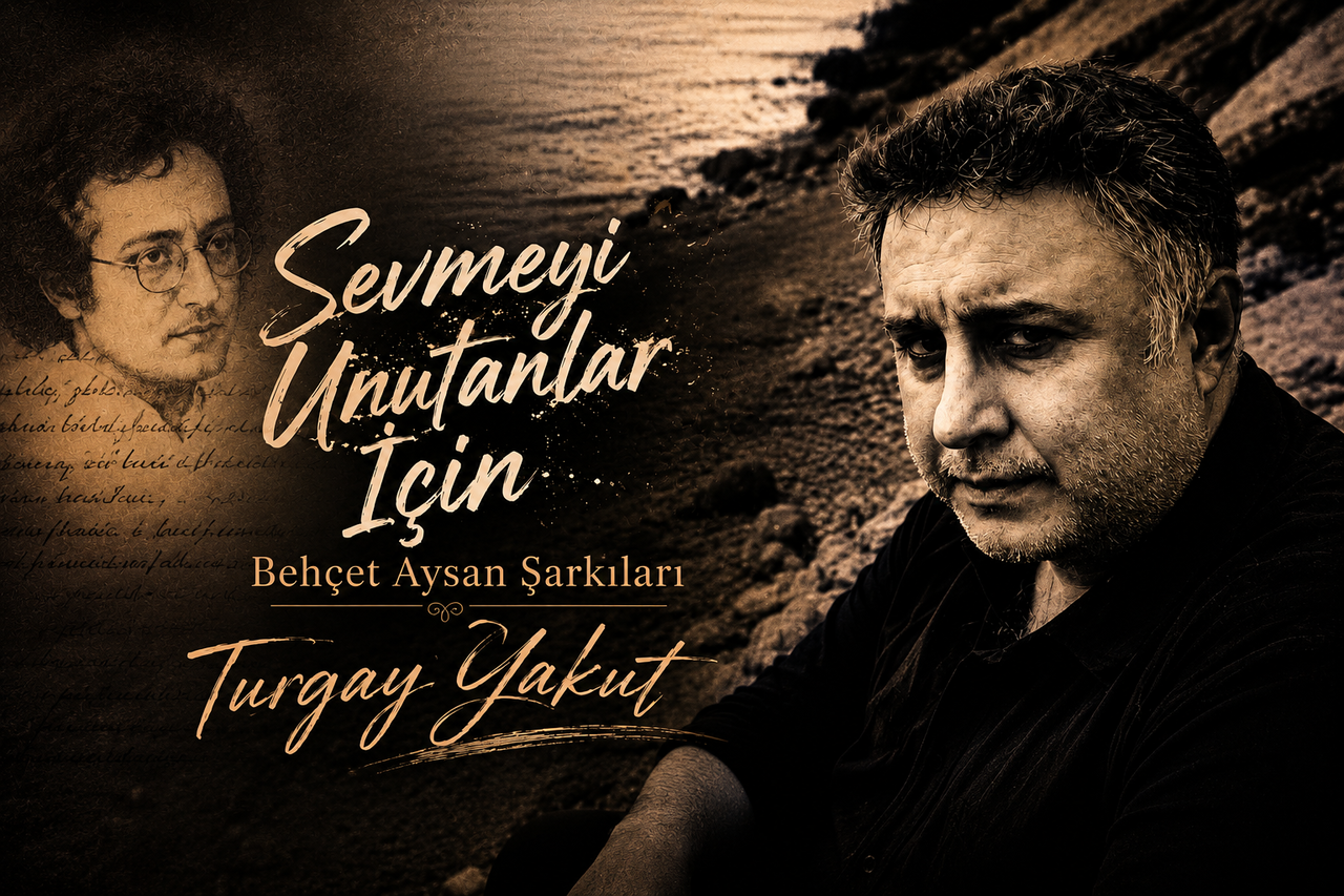Behçet Aysan'ın şiirleri 'Sevmeyi Unutanlar İçin' albümünde yeniden yaşam buldu