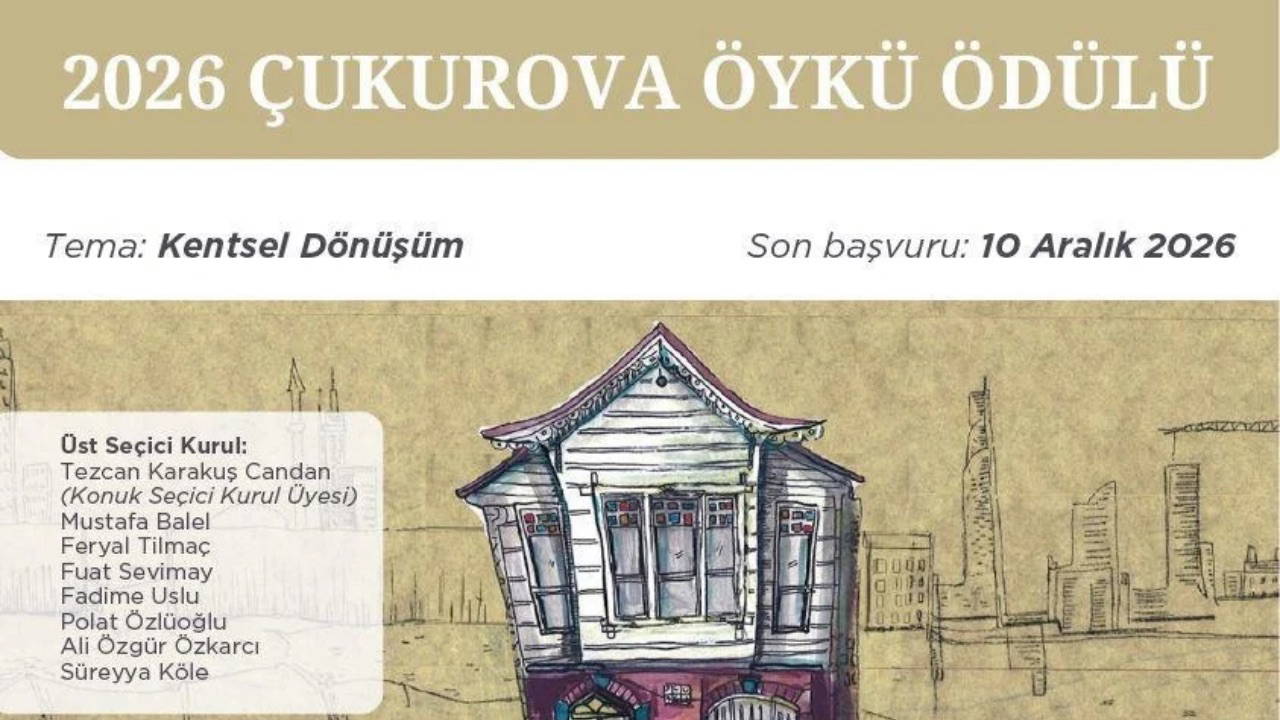 Çukurova Öykü Ödülü’nün başvuru tarihi uzatıldı: Bu yılın teması ‘kentsel dönüşüm’
