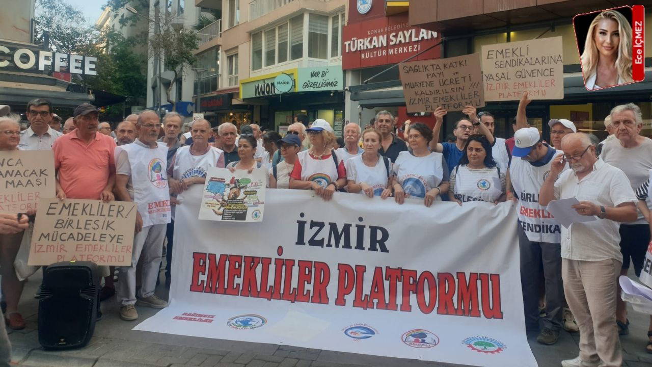 İzmir’de emeklilerden “İnsanca yaşam” çağrısı