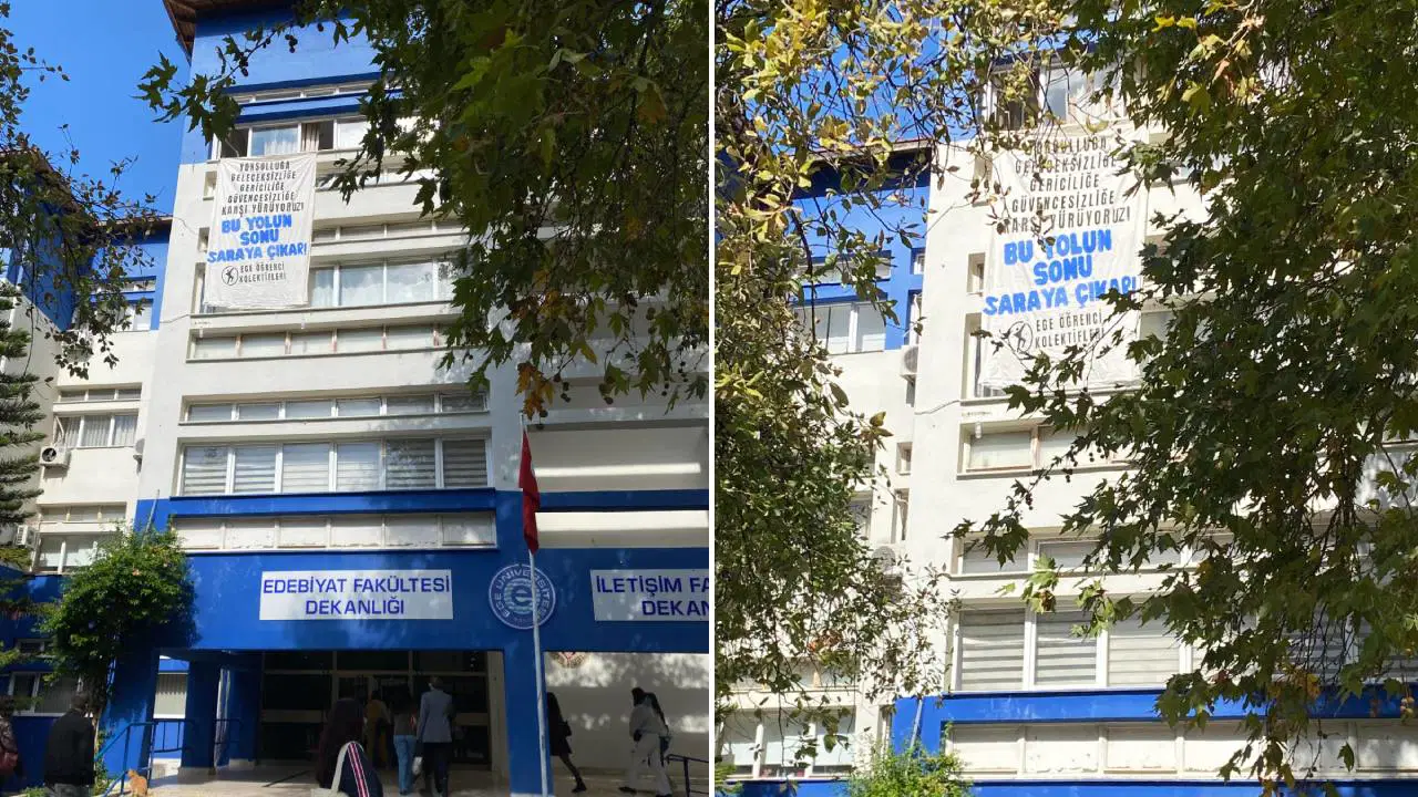 Ege Üniversitesi'nde 'gericilik' ve 'güvencesizliğe' karşı pankart!