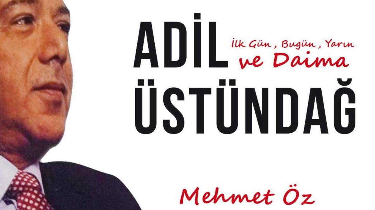 Adil Üstündağ’ın Hayat Hikâyesi Kitapla Okuyucularla Buluşuyor