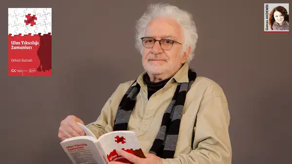 Orhan Bursalı: “Kitabım ‘Ulus-ulus devlet artık yoktur’ zırvalarına karşı yurtsever bir politik tepki!”