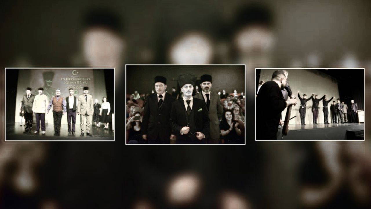 Atatürk’ün Giresun’a gelişinin 101.yıl dönümüne özel tiyatro oyunu hazırlandı