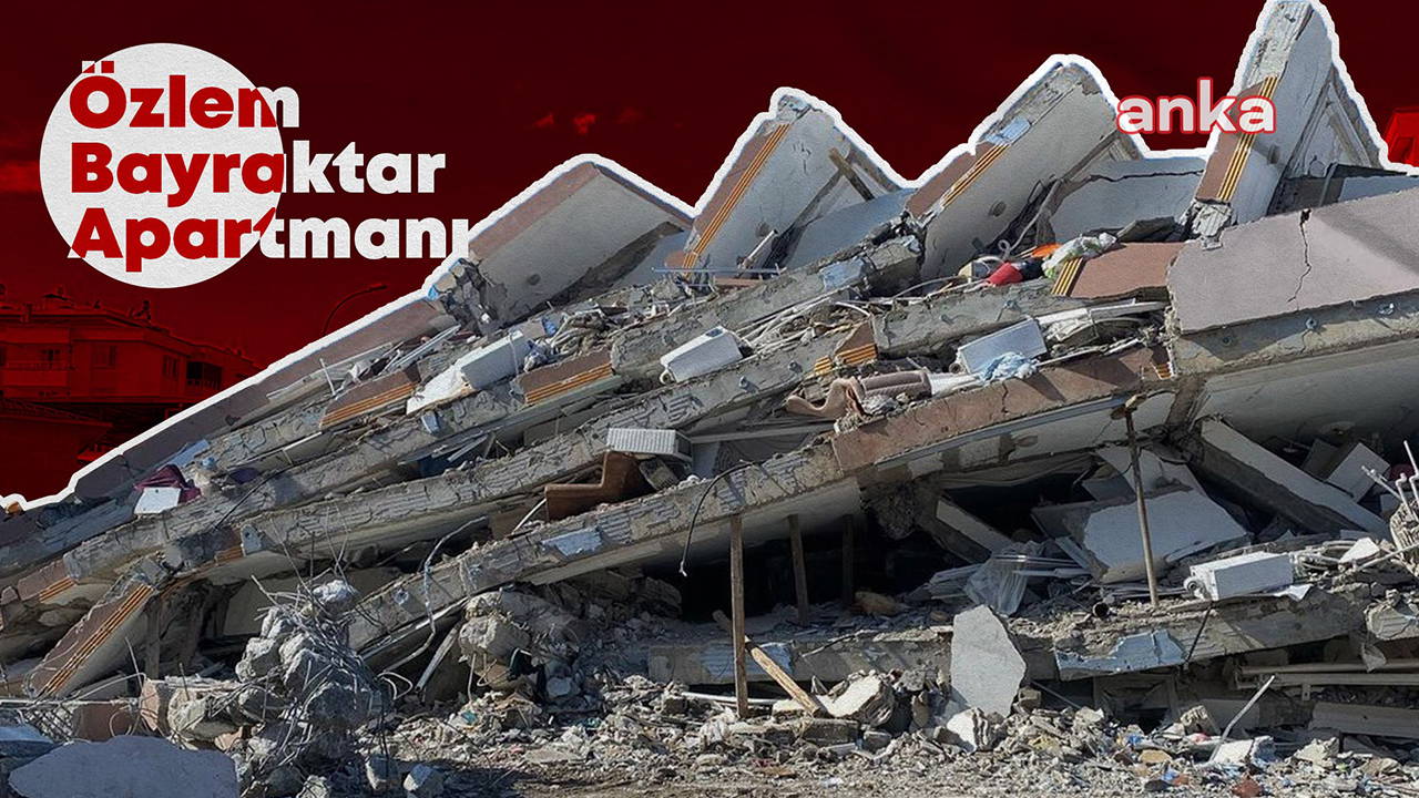 Özlem Bayraktar Apartmanı davası... Kamu görevlileri yeni bilirkişi raporunda yer almadı!