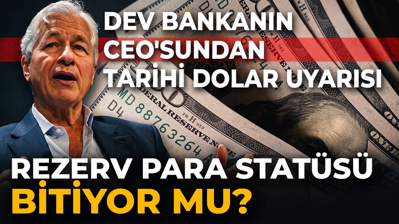 JPMorgan CEO'sundan tarihi dolar uyarısı: Rezerv para statüsü bitiyor mu?